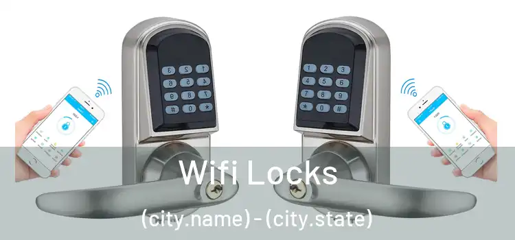  Wifi Locks (city.name) - (city.state)